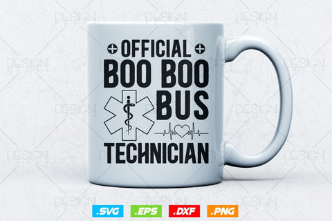 Official Boo Boo Bus Technician Svg Png, EMT Svg, EMS Svg, Paramedic Svg, Nurse svg, Medical Svg, Ems Emblem, SVG File For Cricut SVG DesignDestine 