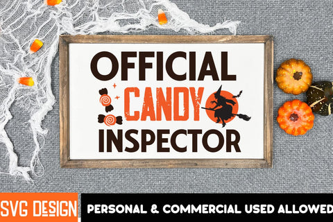 Official Candy Inspector SVG Design,Halloween Sublimation PNG, Halloween SVG Bundle,Halloween SVG Quotes,Halloween PNG, Halloween SVG SVG BlackCatsMedia 