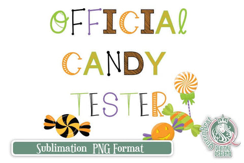 Official Candy Tester Sublimation Sublimation QueenBrat Digital Designs 