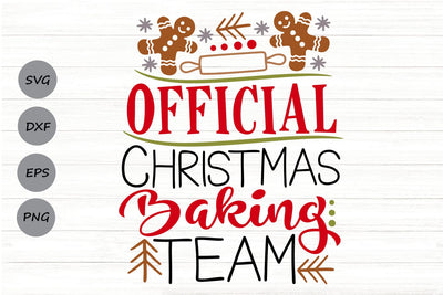 Official Christmas Baking Team| Christmas Baking SVG Cutting Files. SVG CosmosFineArt 
