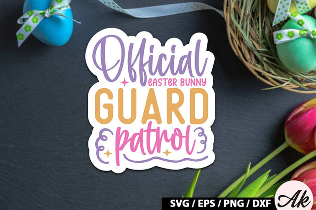 Official easter bunny guard patrol SVG Stickers SVG akazaddesign 