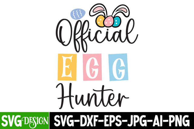 Official Egg Hunter SVG Design, Happy Easter Day SVG, Easter Day SVG Design,Hoppy Easter SVG,Easter Bunny SVG Cut File SVG BlackCatsMedia 