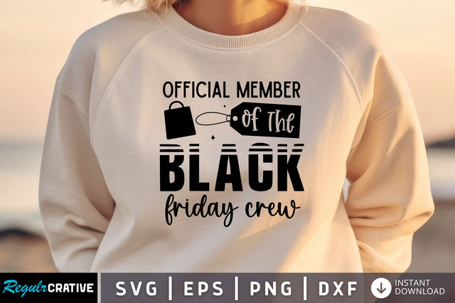 Official member of the black friday crew svg design SVG Regulrcrative 