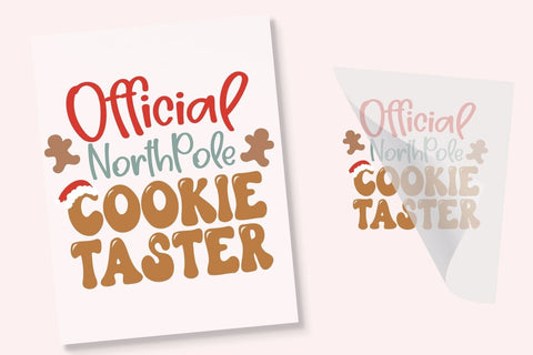 Official North Pole Cookie Taster DTF Transfer Physical So Fontsy T-Shirt Iron-On Transfer Shop