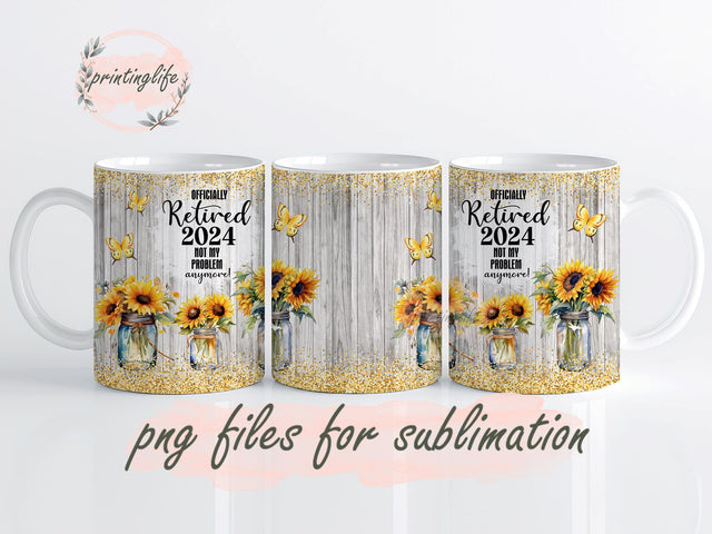 Officially Retired Mug Wrap Design, Instant Digital Design Download Mug Wrap Design, Mug Design PNG Sublimation PrintingLife 