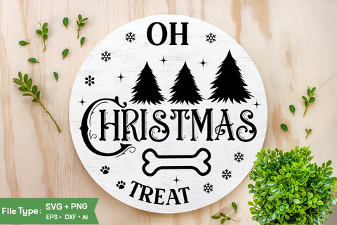 Oh Christmas Treat SVG Design, Dog Christmas Round SVG, Dog Christmas SVG, SVG Cut File, SVGs, Food & Drink, Print & Cut, Quotes and Sayings SVG DesignPlante 503 