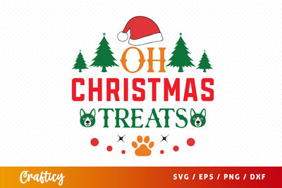 Oh christmas treats Svg Design SVG Designangry 