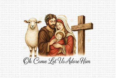 Oh Come Let Us Adore Him PNG Christian Nativity Christmas Design SVG BillahCrafts 