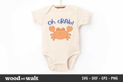 Oh Crab SVG | Kids Summer Shirt | Cute Beach Design SVG Wood And Walt 
