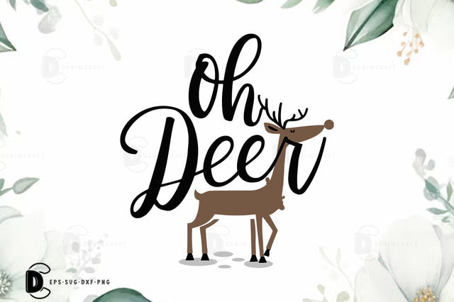 Oh Deer, Christmas Quote SVG T-shirt SVG FiveStarCrafting 