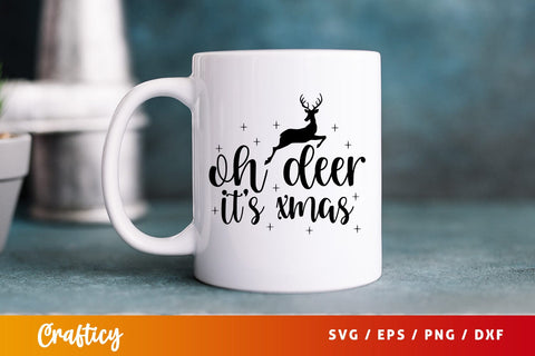 Oh deer its xmas T shirt SVG Design SVG Designangry 