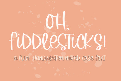 Oh, Fiddlesticks!, Cute Handwritten Font for Cricut, Cursive Script Handwriting Font Designing Digitals 