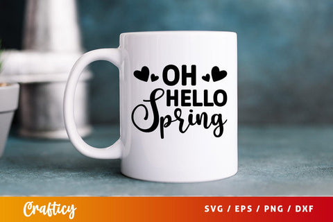 Oh hello spring SVG Design SVG Designangry 