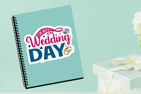 Oh hey wedding day Sticker Design Sublimation Regulrcrative 
