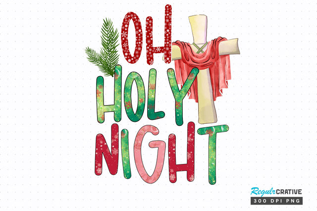Oh holy night png design Sublimation Regulrcrative 