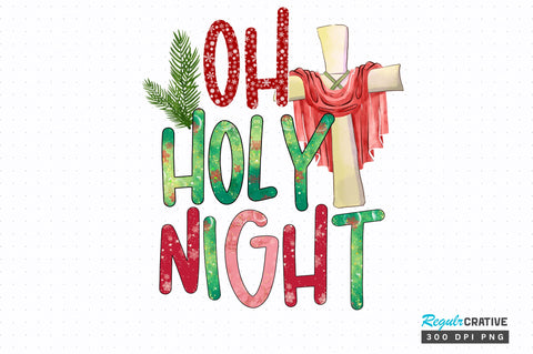 Oh holy night png design Sublimation Regulrcrative 