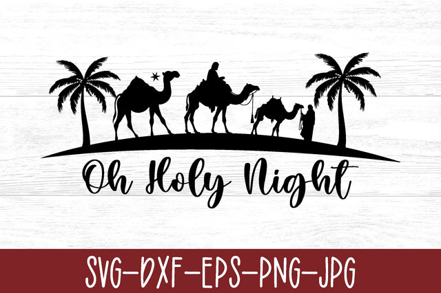 Oh Holy Night SVG SVG Crafty Ideas 