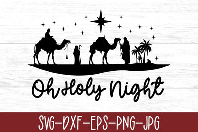 Oh Holy Night SVG SVG Crafty Ideas 