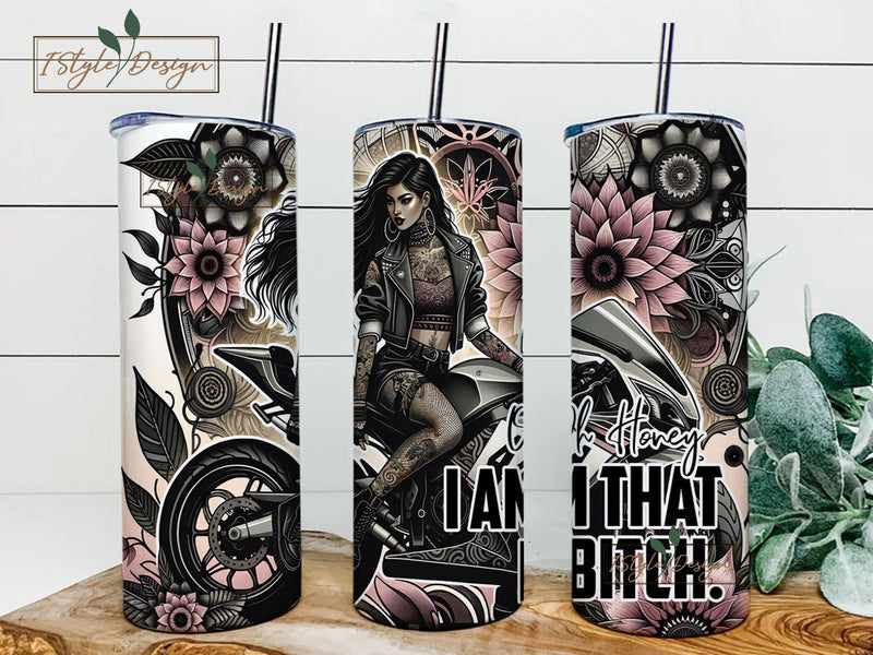 Oh Honey I am that bitch 20oz Skinny Straight Tumbler Sublimation Design, Tumbler Wrap For Her PNG, Digital Download Sublimation iStyleDesign 