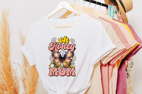 Oh Honey I Am That Mom, Mother's Day Sublimation Sublimation CraftLabSVG 