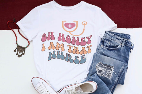 Oh honey i am that nurse-01 SVG Angelina750 