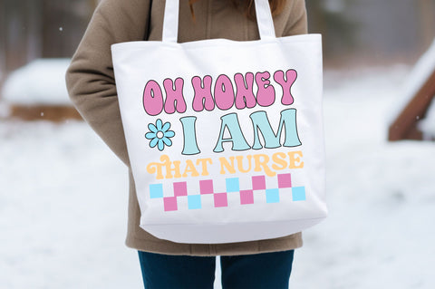 Oh honey i am that nurse Svg Design SVG Regulrcrative 