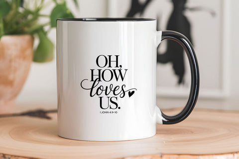 Oh How He Loves Us I John 49-10 SVG Angelina750 