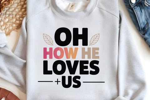 Oh How He Loves Us SVG Angelina750 