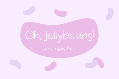Oh, Jellybeans! Sans Font Font Beck McCormick 