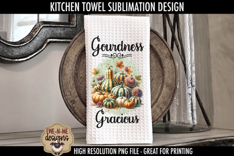 Oh My Gourd & Gourdness Gracious - Fall Kitchen Towel Sublimation PNGs Sublimation Ewe-N-Me Designs 