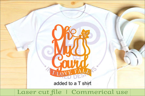 Oh my gourd I love fall wall sign svg laser cut file SVG APInspireddesigns 