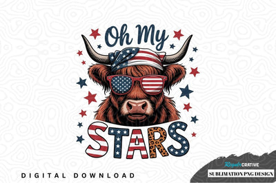 Oh my stars - patriotic highland cow sublimation png design Sublimation Regulrcrative 