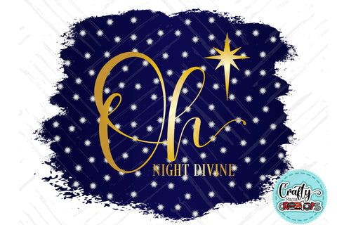 Oh Night Divine Png, Christian Christmas Sublimation PNG SVG Crafty Mama Studios 