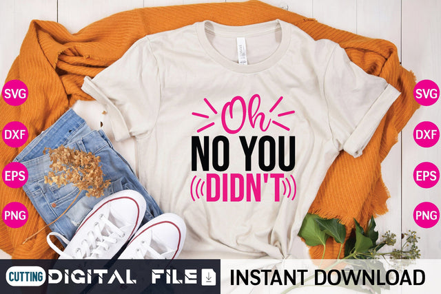 Oh No You Didn't Svg SVG designer krishna 