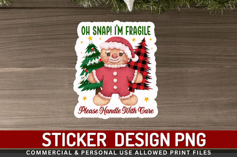 Oh snap im fragile Stickers Design Sublimation Regulrcrative 