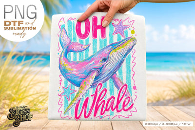 Oh Whale png, Girly Coastal Summer Whale Design DTF Sublimation The Vintage Signs Shop 