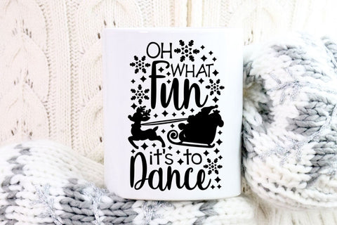 Oh What Fun It Is To Dance| Christmas Dance SVG Cutting Files. SVG CosmosFineArt 