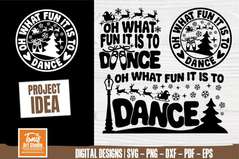 Oh What Fun It Is To Dance svg cut file | Christmas Dance Quote | Ballet Holiday Shirt SVG TonisArtStudio 