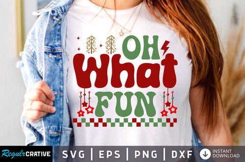 Oh what fun SVG Design SVG Regulrcrative 