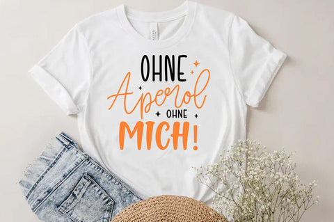 Ohne aperol ohne mich SVG, German Quote Plotter File Aperol SVG PNG SVG FiveStarCrafting 