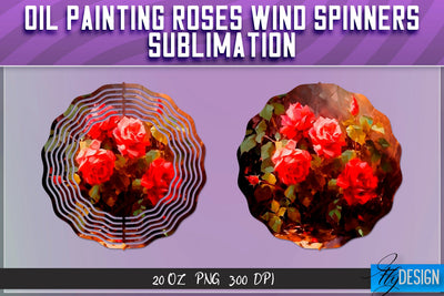 Oil Painting Roses Wind Spinners Sublimation | PNG Design Sublimation Fly Design 
