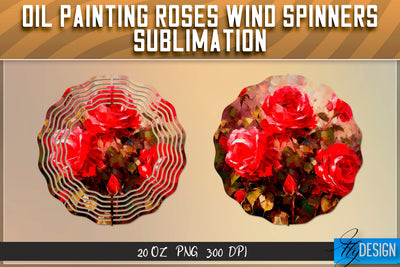 Oil Painting Roses Wind Spinners Sublimation | PNG Design Sublimation Fly Design 