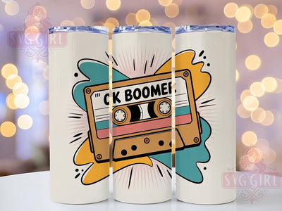 OK Boomer 20oz Tumbler, Sarcastic Keychain Tumbler, Funny Quote Wrap, Humor PNG Design, Sublimation Design, 20oz Tumbler Wrap, Office Cup Design Sublimation SvggirlplusArt 