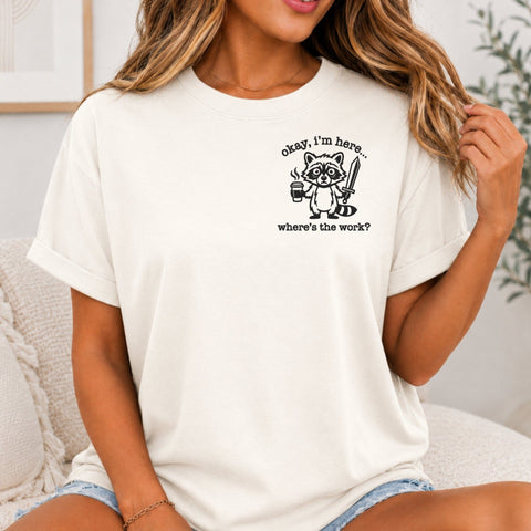 Okay I'm Here Where's the Work Embroidery Design – Funny Raccoon Coffee Sword Sarcastic Machine Embroidery File Embroidery/Applique DESIGNS PatternFeed8 