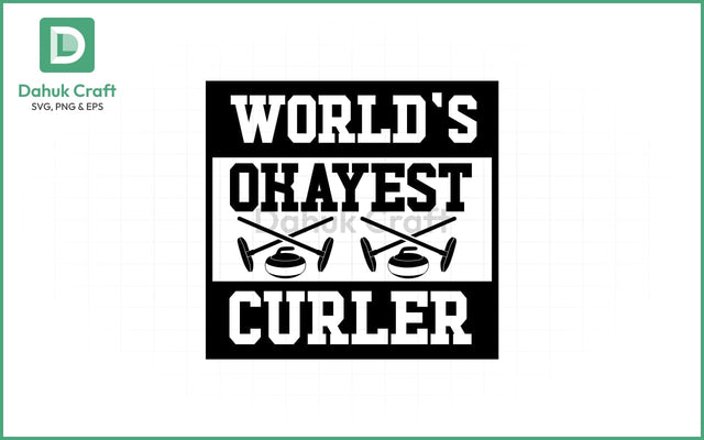 Okayest Curler SVG – Funny & Bold Okayest Curler SVG PNG & EPS V45 SVG dahukdesign 