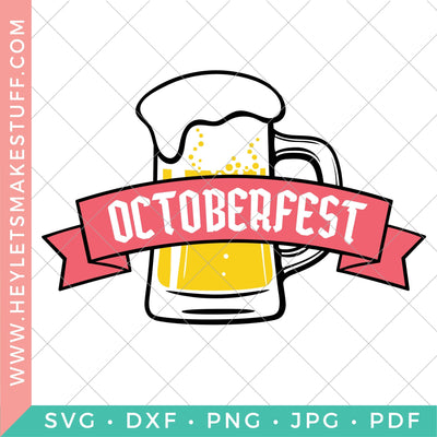 Oktoberfest SVG Hey Let's Make Stuff 