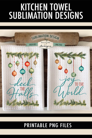Old Fashioned Christmas Garland Kitchen Towel Sublimation Design - Deck The Halls - Joy To The World Sublimation Ewe-N-Me Designs 