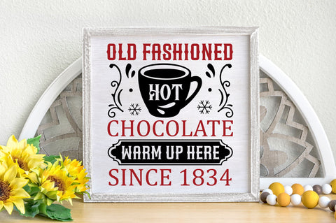 Old fashioned hot chocolate warm up here since 1834 svg design SVG Regulrcrative 