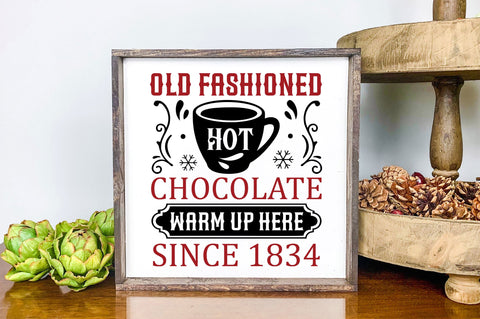Old fashioned hot chocolate warm up here since 1834 svg design SVG Regulrcrative 