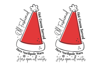 Old Fashioned Hot Cocoa Served Here Northpole Warn Here Open All Winter-01 svg design SVG designmaster24 